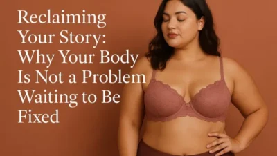 Reclaiming Your Story Plus Size Fashion & Body Confidence